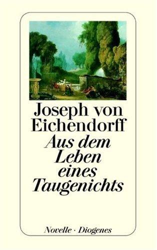 Aus dem Leben eines Taugenichts (Fiction, Poetry & Drama)