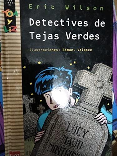 Detectives de tejas verdes