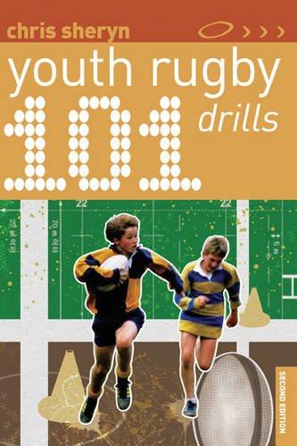 101 Youth Rugby Drills (101 Drills)