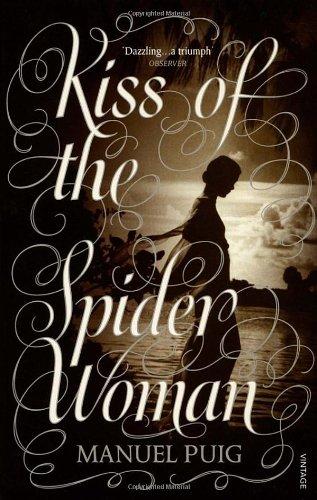 Kiss Of The Spider Woman (Arena Books)