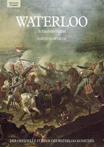 Waterloo: A Guide to the Battlefield (Pitkin Guides)