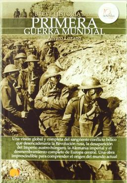 Breve historia de la Primera Guerra Mundial