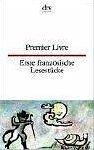 Erste französische Lesestücke; Premier Livre