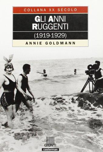 Gli anni ruggenti (1919-1929) (XX secolo)