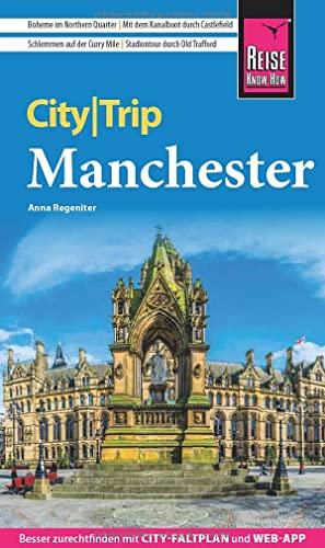 Reise Know-How CityTrip Manchester: Reiseführer mit Stadtplan und kostenloser Web-App