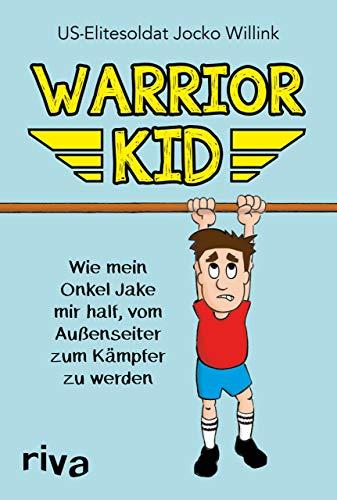 Warrior Kid: Wie mein Onkel Jake mir half, vom Außenseiter zum Kämpfer zu werden