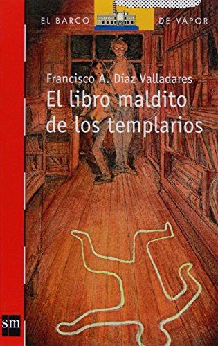 El libro maldito de los templarios (Barco de Vapor Roja, Band 189)