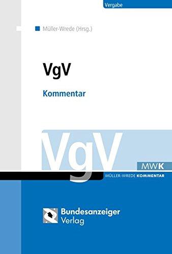 VgV / UVgO - Kommentar: einschließlich VergStatVO