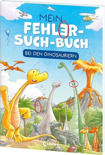 Mein Fehler-Such-Buch - Bei den Dinosauriern: Abwechlungsreiches Rätsel- und Beschäftigungsbuch für Kinder ab 6 Jahren