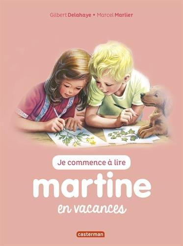 Je commence à lire avec Martine. Vol. 45. Martine en vacances