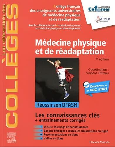 Médecine physique et de réadaptation : réussir son DFASM