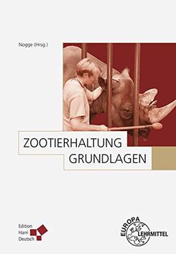 Zootierhaltung: Grundlagen