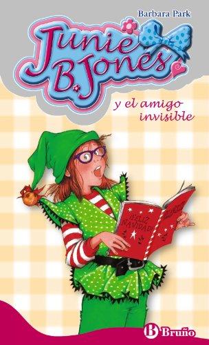 Junie B. Jones y el amigo invisible (Castellano - A Partir De 6 Años - Personajes Y Series - Junie B. Jones)