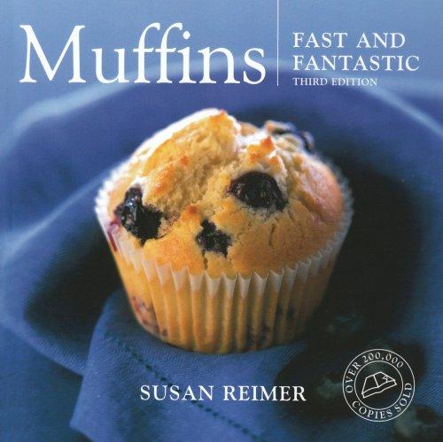 Muffins: Fast and Fantastic