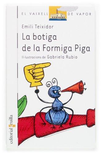 La botiga de la Formiga Piga (El Barco de Vapor Blanca, Band 53)