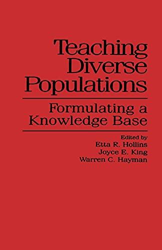 Teaching Diverse Populations: Formulating A Knowledge Base (Suny Series, The Social Context of Education) (Suny Series, Social Context of Education)