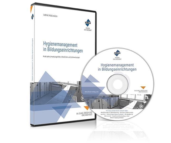 Hygienemanagement in Bildungseinrichtungen: Praktische Umsetzungshilfen, Checklisten und Unterweisungen auf CD-ROM