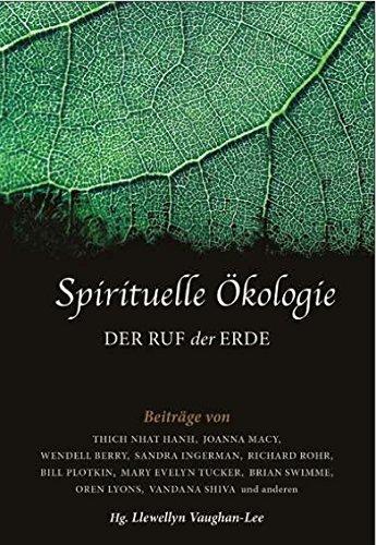 Spirituelle Ökologie: Der Ruf der Erde