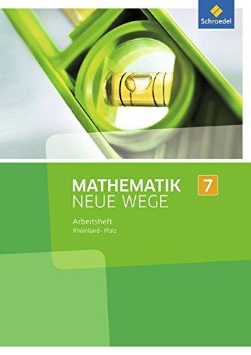 Mathematik Neue Wege SI - Ausgabe 2016 für Rheinland-Pfalz: Arbeitsheft 7