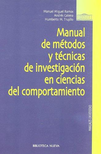 Manual de métodos y técnicas de investigación en ciencias del comportamiento (Biblioteca Nueva Universidad-Obras de Referencia)