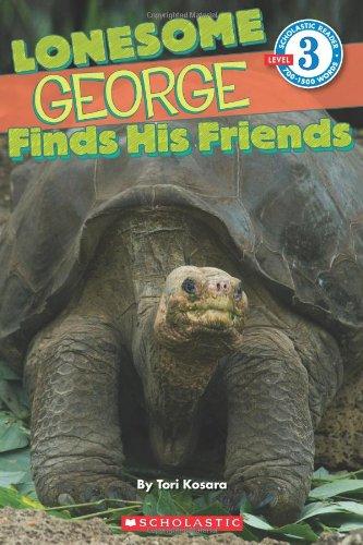 Scholastic Reader Level 3: Lonesome George Finds His Friends (Scholastic Reader - Level 3 (Quality))