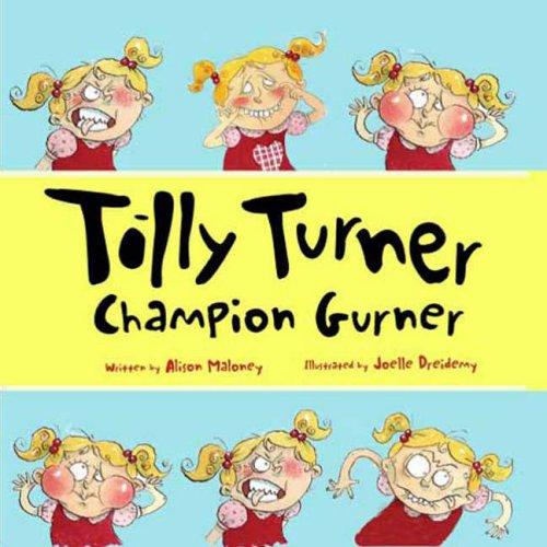 Tilly Turner Champion Gurner (Books for Life)