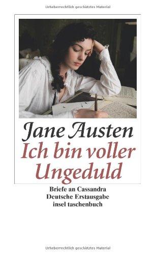 »Ich bin voller Ungeduld«: Briefe an Cassandra (insel taschenbuch)