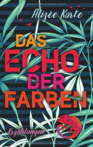 Das Echo der Farben