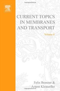 Current Topics in Membranes and Transport: v. 8