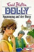 Dolly. Spannung auf der Burg. Sammelband