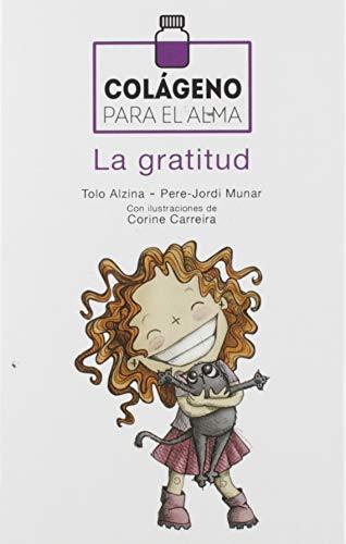 Colágeno para el alma: La Gratitud (Altres)