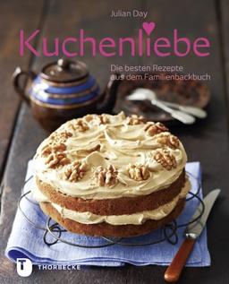 Kuchenliebe - Die besten Rezepte aus dem Familienbackbuch