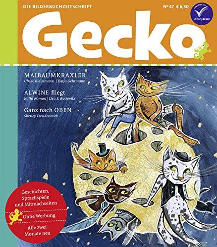 Gecko Kinderzeitschrift Band 47: Die Bilderbuch-Zeitschrift