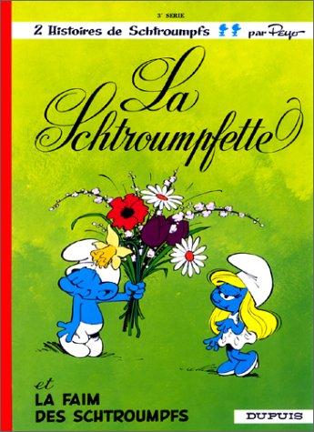 Les Schtroumpfs. Vol. 3. La Schtroumpfette