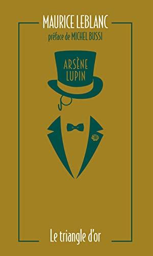 Arsène Lupin. Le triangle d'or