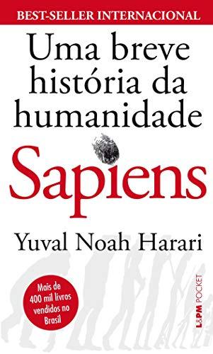 Sapiens: Uma breve história da humanidade ( em Língua Portuguesa)