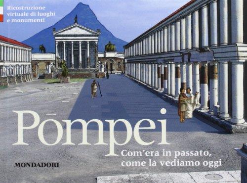 Pompei. Ediz. italiana (Scoprire l'Italia)