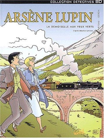 Arsène Lupin, Tome 6 : La demoiselle aux yeux verts (Detectives BD)