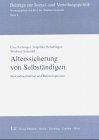 Alterssicherung von Selbständigen. Bestandsaufnahme und Reformoptionen