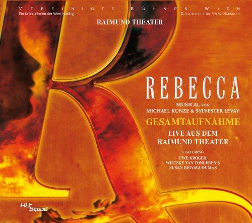 Rebecca - Das Musical - Gesamtaufnahme Live