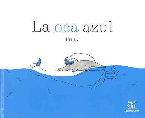 La oca azul (AFORTUNADA, Band 1)