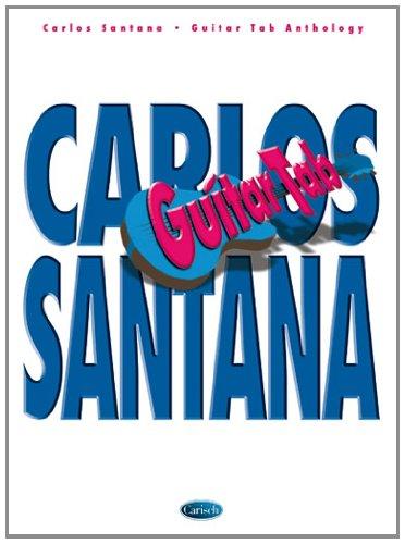 Santana Carlos Guitar Tab Anthology Gtr Tab Book