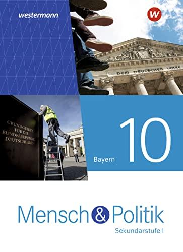 Mensch und Politik SI / Mensch und Politik SI - Ausgabe 2022 für Gymnasien in Bayern: Ausgabe 2021 für Gymnasien in Bayern / Schülerband 10: Ausgabe ... SI: Ausgabe 2021 für Gymnasien in Bayern)