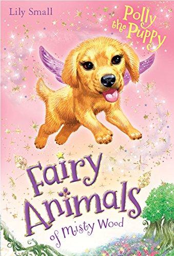 Polly the Puppy (Fairy Animals of Misty Wood)