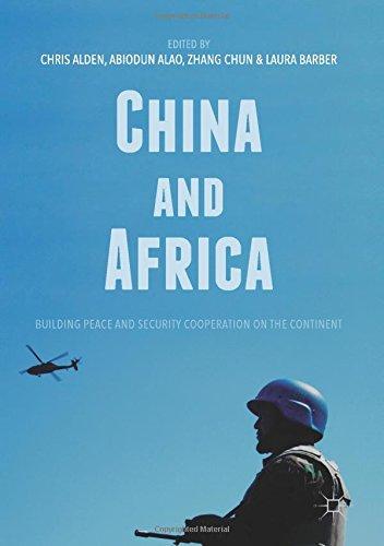 China and Africa: Building Peace and Security Cooperation on the Continent