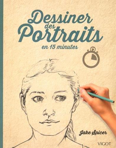 Dessiner des portraits en 15 minutes