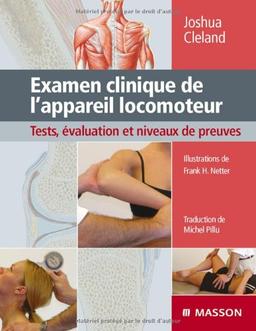 Examen clinique de l'appareil locomoteur : tests, évaluation et niveaux de preuves