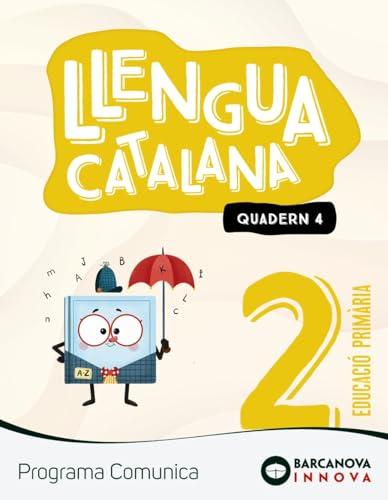 Comunica 2. Llengua catalana. Quadern 4 (Innova 2)