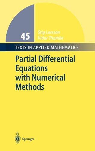 Partial Differential Equations with Numerical Methods (Texts in Applied Mathematics)