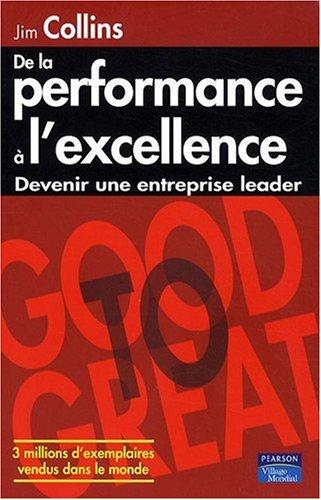 De la performance à l'excellence : devenir une entreprise leader